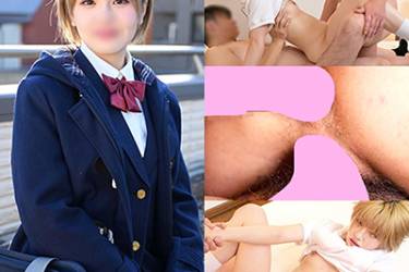 あどけなさの残る童顔ギャルのケツ穴をメリメリ拡張…イラマで喉マン征服しマ●コとアナル２穴サンドＳＥＸで連続ザーメンアナル中出し【後編】